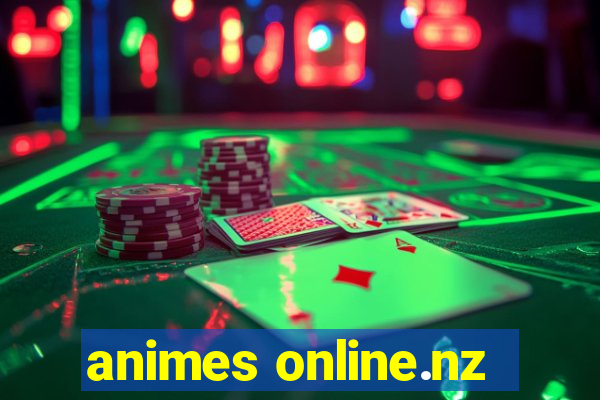 animes online.nz
